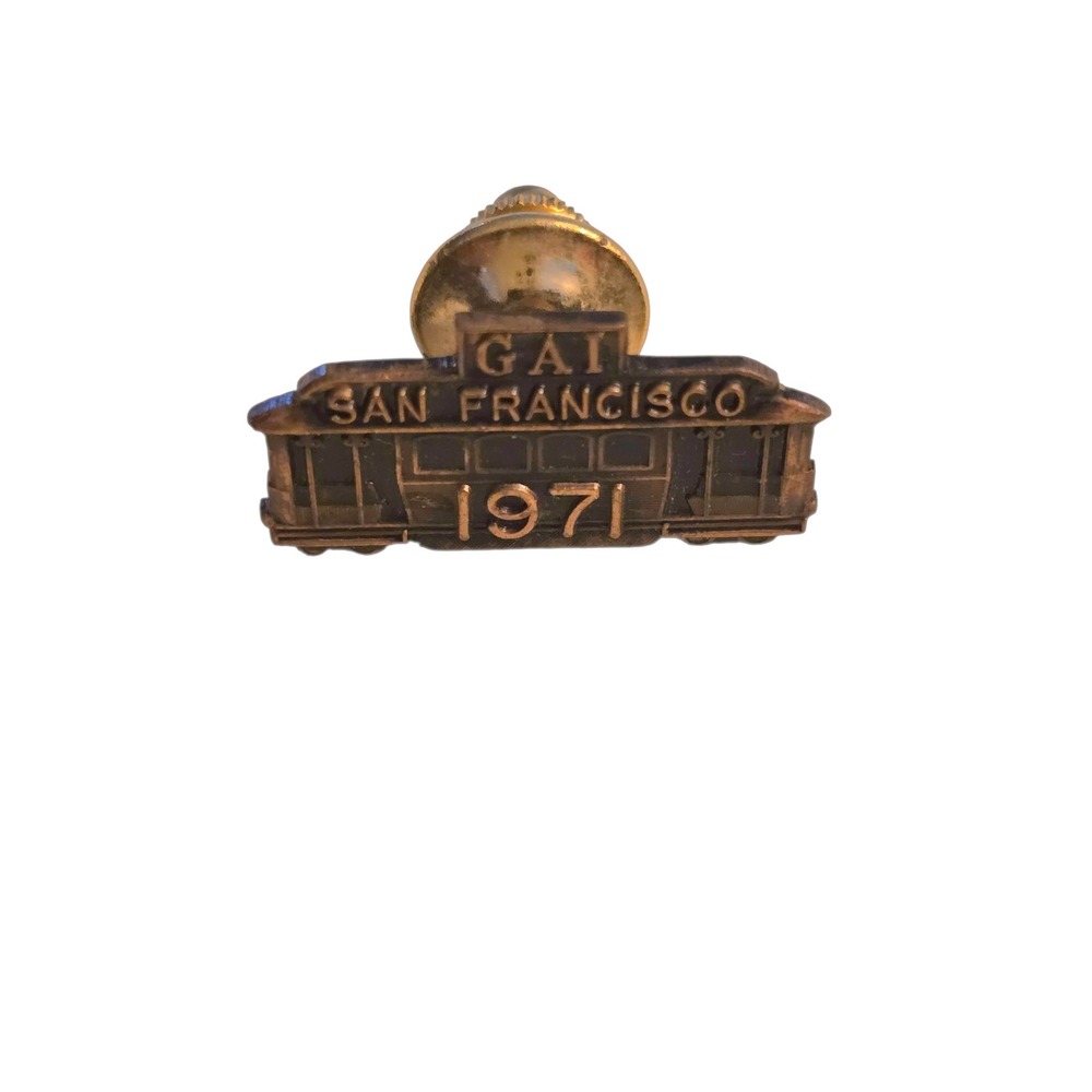 Vintage GAI San‎ Francisco Cable Car 1971 Lapel Pin Bronze Tone Souvenir Transit